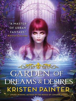 cover image of Garden of Dreams and Desires